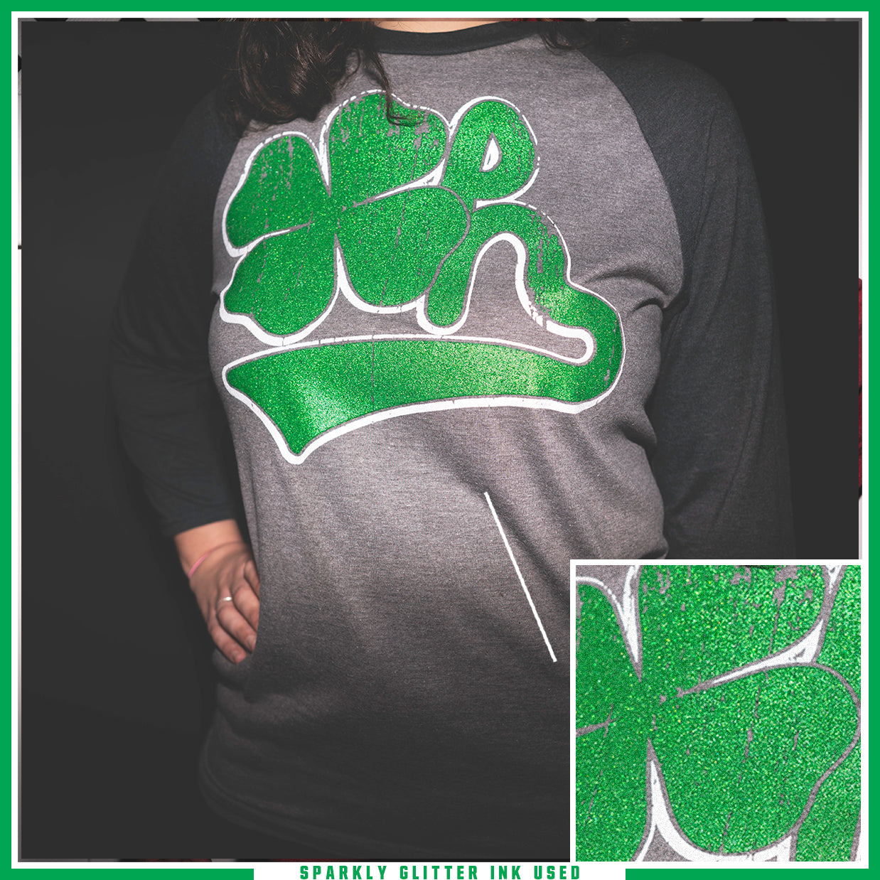 Clover Raglan (with sparkly ink)